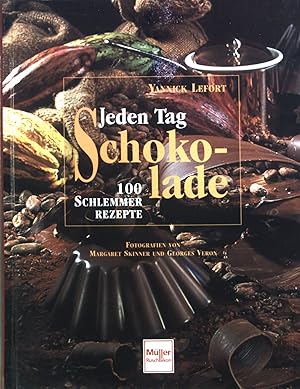 Image du vendeur pour Jeden Tag Schokolade : 100 Schlemmer-Rezepte. mis en vente par books4less (Versandantiquariat Petra Gros GmbH & Co. KG)