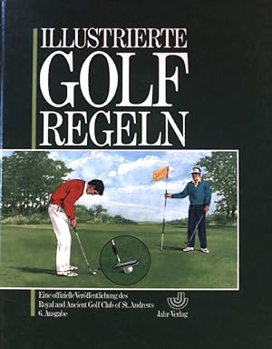 Immagine del venditore per Illustrierte Golfregeln. venduto da books4less (Versandantiquariat Petra Gros GmbH & Co. KG)