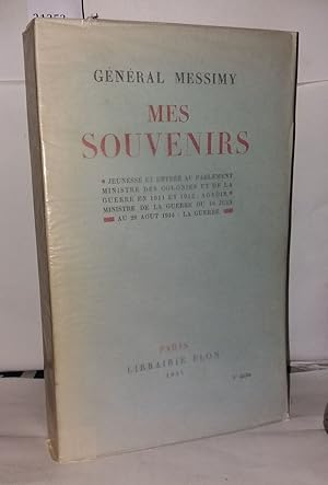 Image du vendeur pour Mes souvenirs ; Jeunesse et entre au Parlement. Ministre des colonies et de la guerre en 1911 et 1912. Agadir. Ministre de la guerre du 16 juin au 26 aot 1914. La guerre mis en vente par Librairie Albert-Etienne