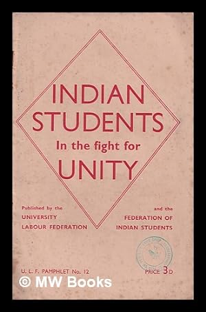 Seller image for Indian Students in the fight for Unity for sale by MW Books Ltd.