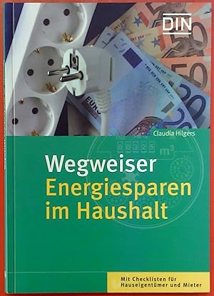 Bild des Verkufers fr Wegweiser - Energiesparen im Haushalt (DIN-Ratgeber) zum Verkauf von biblion2