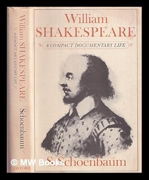 Imagen del vendedor de William Shakespeare : a compact documentary life a la venta por MW Books Ltd.