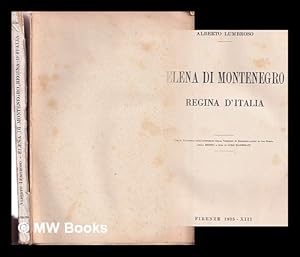 Seller image for Elena di Montenegro : regina d'Italia / Alberto Lumbroso for sale by MW Books Ltd.