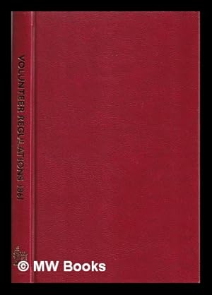 Bild des Verkufers fr History of the Great War based on official documents: Volunteer regulations 1861 zum Verkauf von MW Books Ltd.