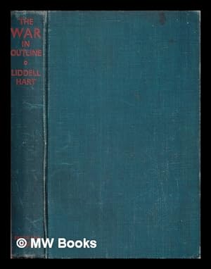 Seller image for The war in outline, 1914-1918 for sale by MW Books Ltd.