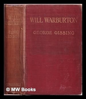 Immagine del venditore per Will Warburton : a romance of real life venduto da MW Books Ltd.