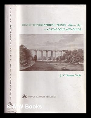 Image du vendeur pour Devon topographical prints, 1660-1870 : a catalogue and guide mis en vente par MW Books Ltd.
