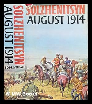 Immagine del venditore per August 1914, / [by] Alexander Solzhenitsyn; translated by Michael Glenny venduto da MW Books Ltd.