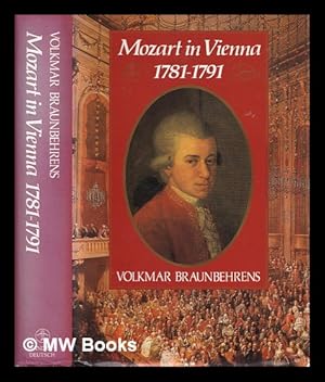 Seller image for Mozart in Vienna, 1781-1791 for sale by MW Books Ltd.