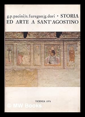 Imagen del vendedor de Storia ed arte a Sant'Agostino a la venta por MW Books Ltd.