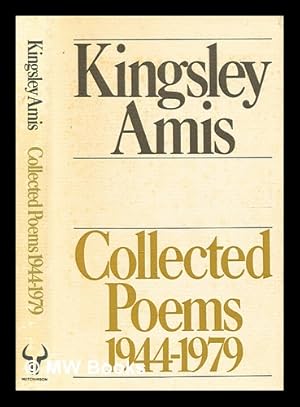 Imagen del vendedor de Collected poems, 1944-1979 / Kingsley Amis ; introduction by Clive James a la venta por MW Books Ltd.