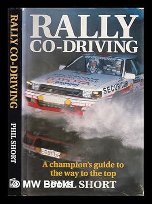 Immagine del venditore per Rally co-driving : a champion's guide to the way to the top venduto da MW Books Ltd.