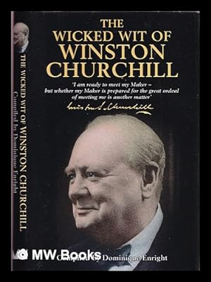 Immagine del venditore per The wicked wit of Winston Churchill venduto da MW Books Ltd.