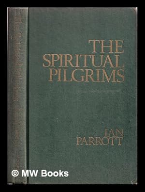 Seller image for The spiritual pilgrims for sale by MW Books Ltd.