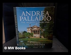 Immagine del venditore per Andrea Palladio : the architect in his time venduto da MW Books Ltd.