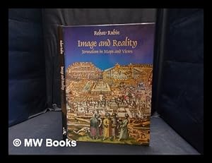 Seller image for Image and reality : Jerusalem in maps and views for sale by MW Books Ltd.