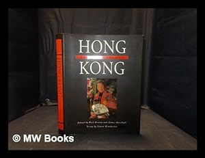 Imagen del vendedor de Hong Kong: here be dragons / edited by Rick Browne and James Marshall; essay by Simon Winchester a la venta por MW Books Ltd.