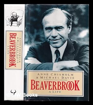 Bild des Verkufers fr Beaverbrook : a life zum Verkauf von MW Books Ltd.