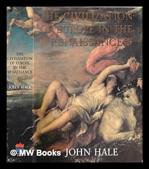 Immagine del venditore per The civilization of Europe in the Renaissance venduto da MW Books Ltd.
