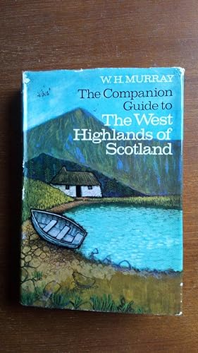 The Companion Guide to The West Highlands of Scotland