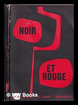 Image du vendeur pour Noir et Rouge: cahiers d'tudes Anarchistes-Communistes: in 5 issues mis en vente par MW Books Ltd.