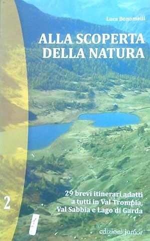 Bild des Verkufers fr Alla scoperta della natura zum Verkauf von Librodifaccia