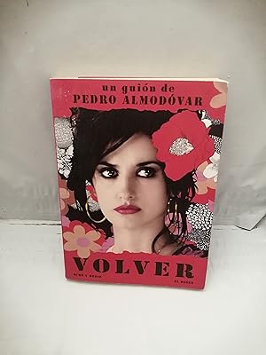 Imagen del vendedor de VOLVER. Un guion de Pedro Almodvar (Primera edicin) a la venta por Libros Angulo