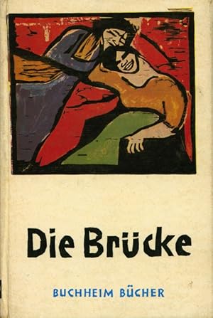 DIE BRÜCKE. Kunst im Aufbruch. Holzschnitte von Erich Heckel, Ernst Ludwig Kirchner, Karl Schmidt...