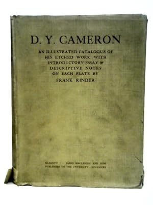 Image du vendeur pour D. Y. Cameron. An Illustrated Catalogue of His Etched Work mis en vente par World of Rare Books