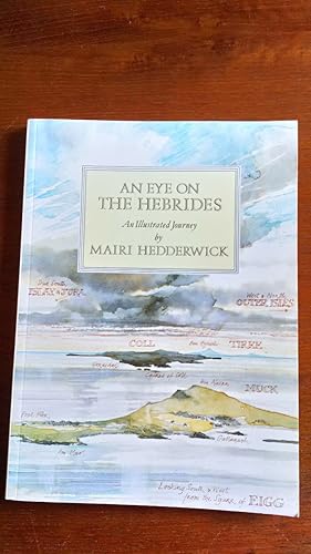 An Eye on the Hebrides. An Illustrated Journey