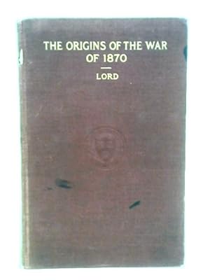 Image du vendeur pour The Origins of the War 1870 mis en vente par World of Rare Books