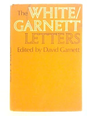 Seller image for White-Garnett Letters for sale by World of Rare Books