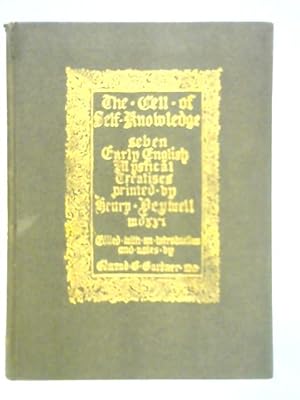 Bild des Verkufers fr The Cell of Self-Knowledge: Seven Early English Mystical Treatises printed by Henry Pepwell in 1521 zum Verkauf von World of Rare Books