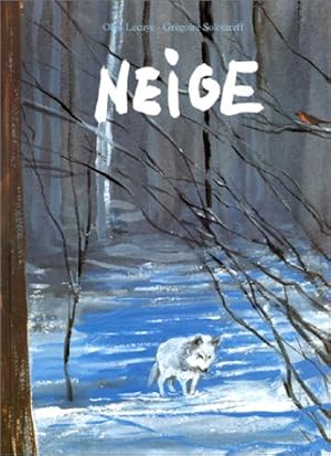 Image du vendeur pour neige mis en vente par WeBuyBooks