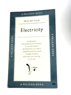 Image du vendeur pour Electricity (Pelican books) mis en vente par World of Rare Books