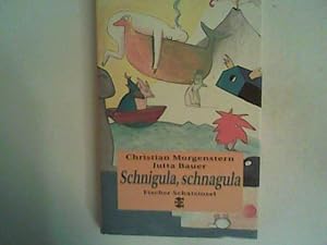 Imagen del vendedor de Schnigula, schnagula a la venta por ANTIQUARIAT FRDEBUCH Inh.Michael Simon