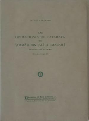 Image du vendeur pour Las Operaciones de Catarata de 'Amma Ibn 'Ali Al-Mausili Ocultista de El Cairo. (The Cataract Operations of 'Ammar Ibn 'Ali Al-Mawsili) mis en vente par Mark Westwood Books PBFA