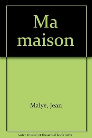 Seller image for Ma maison for sale by WeBuyBooks