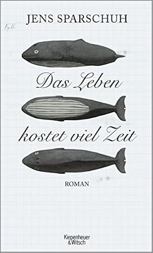 Image du vendeur pour Das Leben kostet viel Zeit: Roman mis en vente par Gabis Bcherlager