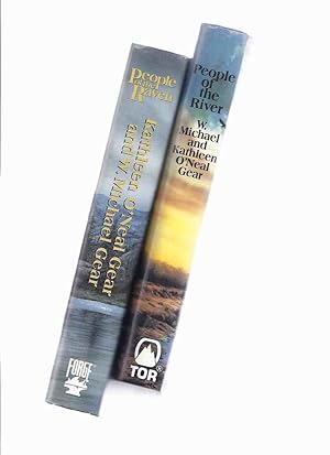 Seller image for People of the River ---with People of the Raven -by Kathleen and Michael Gear (signed by both) -- Book 4, and 12 of the Prehistoric America Series -2 Volumes ( The First North Americans ) for sale by Leonard Shoup