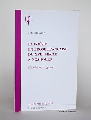 Immagine del venditore per La posie en prose franaise du XVIIe sicle  nos jours. Histoire d'un genre venduto da Librairie Raimbeau