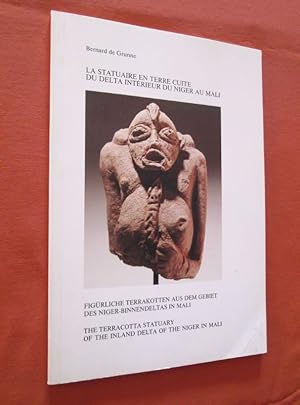 Seller image for La statuaire en terre cuite du Delta intrieur du Niger au Mali. Figrliche Terrakotten aus dem Gebiet des Niger-Binnendeltas in Mali. The terracotta statuary of the Inland Delta of the Niger in Mali. for sale by Dj Jadis