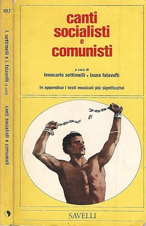 Bild des Verkufers fr Canti socialisti e comunisti zum Verkauf von Biblioteca di Babele