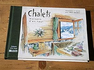 Chalets - maisons d'en haut