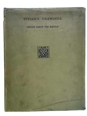 Imagen del vendedor de Titian's Drawings a la venta por World of Rare Books