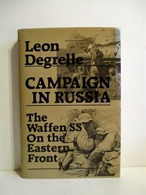 Image du vendeur pour Campaign in Russia: Waffen SS on the Eastern Front. mis en vente par Military Books