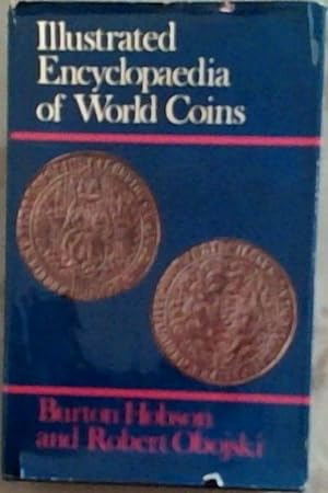 Bild des Verkufers fr Illustrated Encyclopaedia of World Coins zum Verkauf von Chapter 1