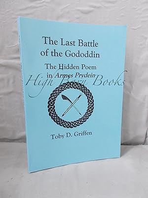 Seller image for The Last Battle of the Gododdin: The Hidden Poem in Armes Prydein for sale by High Barn Books