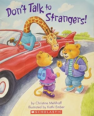 Image du vendeur pour Don't Talk to Strangers mis en vente par Reliant Bookstore