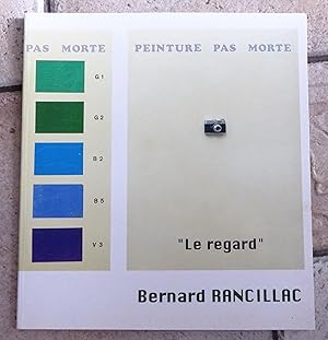 BERNARD RANCILLAC LE REGARD
